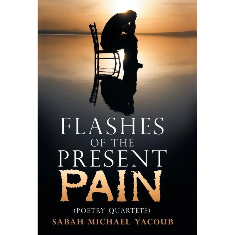 Flashes of the Present Pain