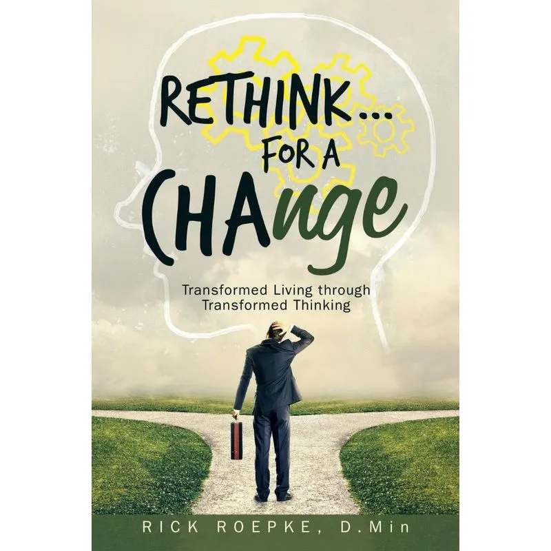 Rethink...For a Change