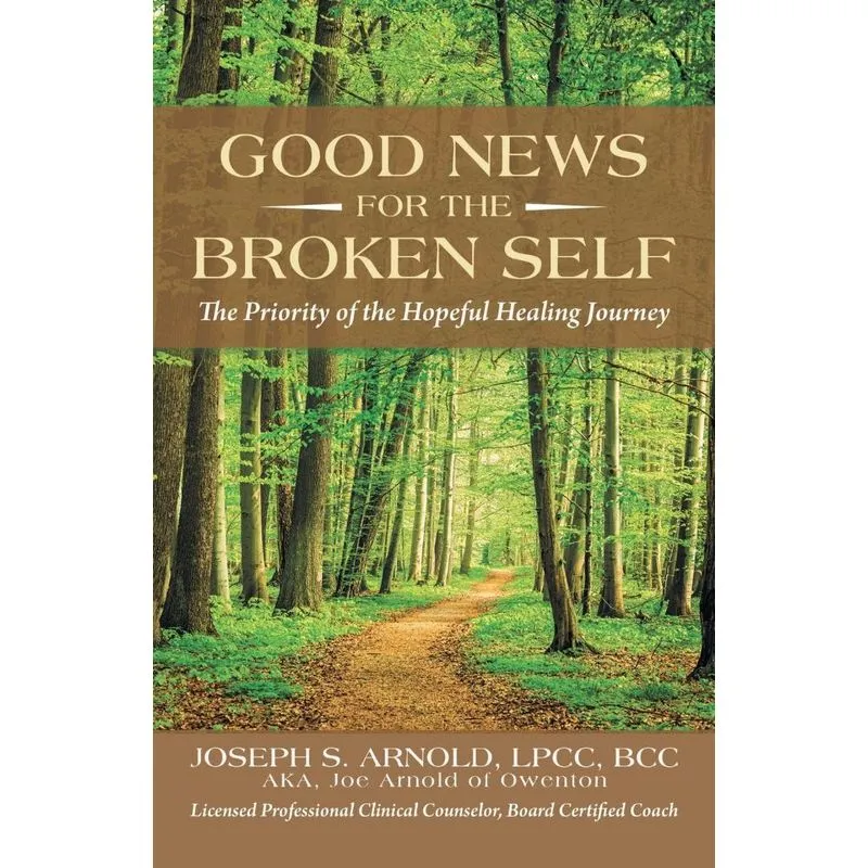 Good News for the Broken Self