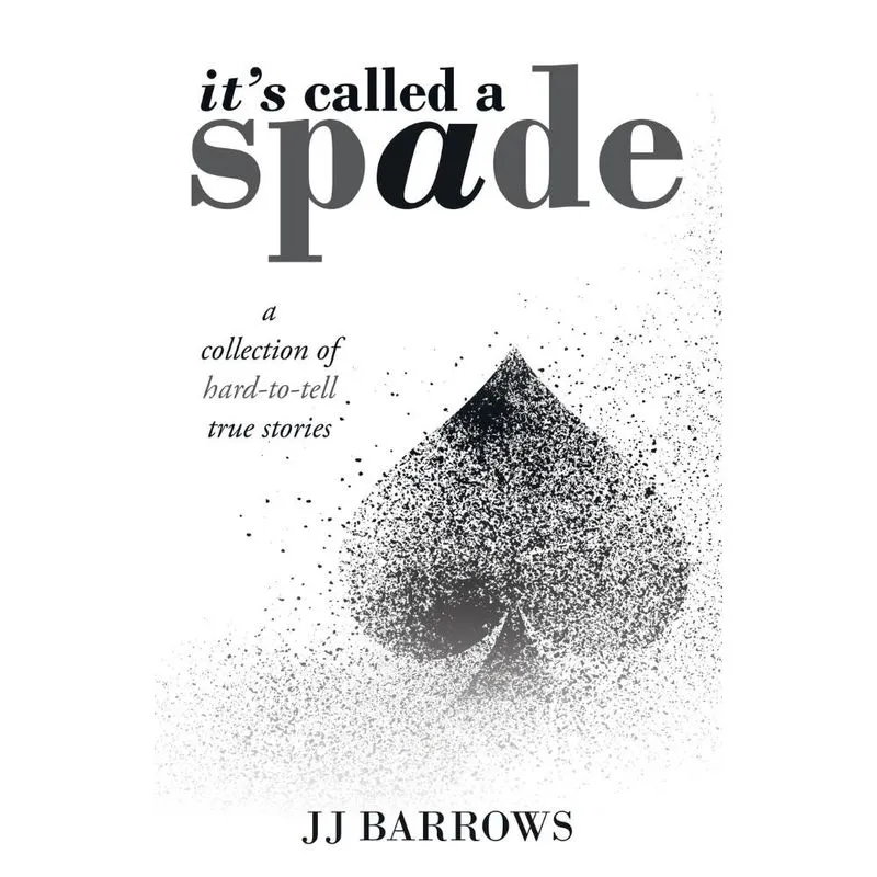 Its Called a Spade