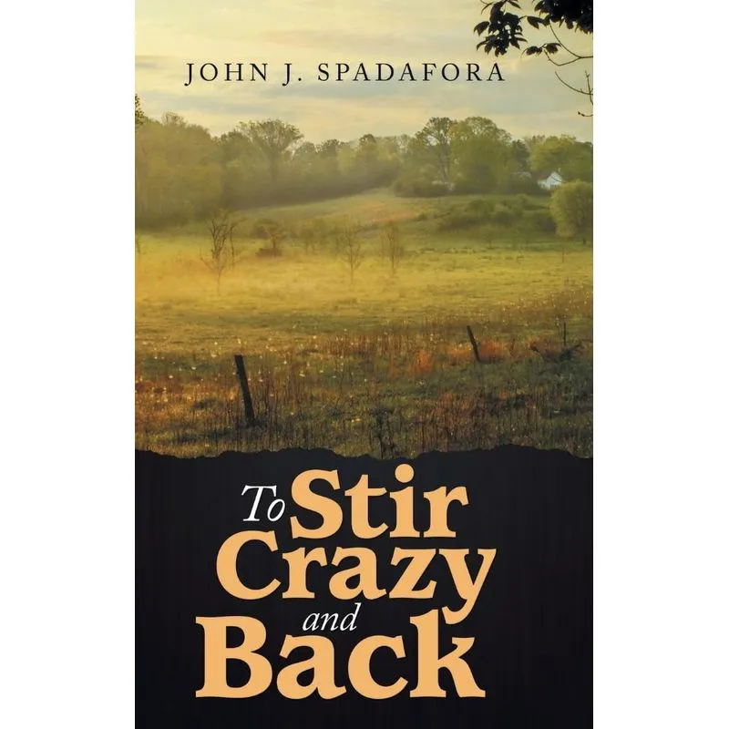To Stir Crazy and Back