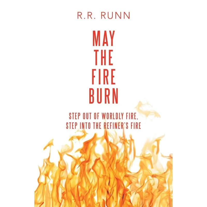 May the Fire Burn