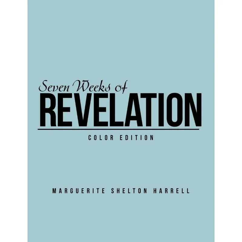 Seven Weeks of Revelation