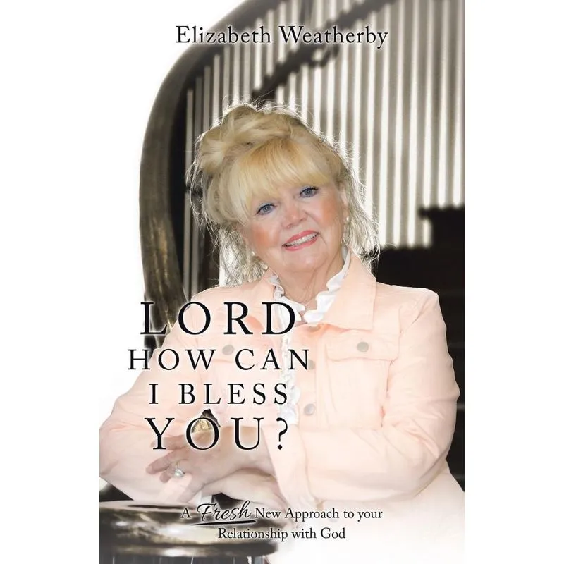 Lord, How Can I Bless You?