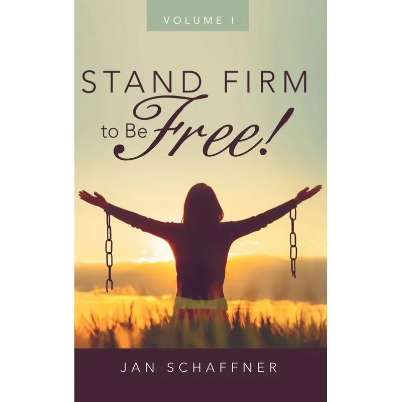 Stand Firm to Be Free!