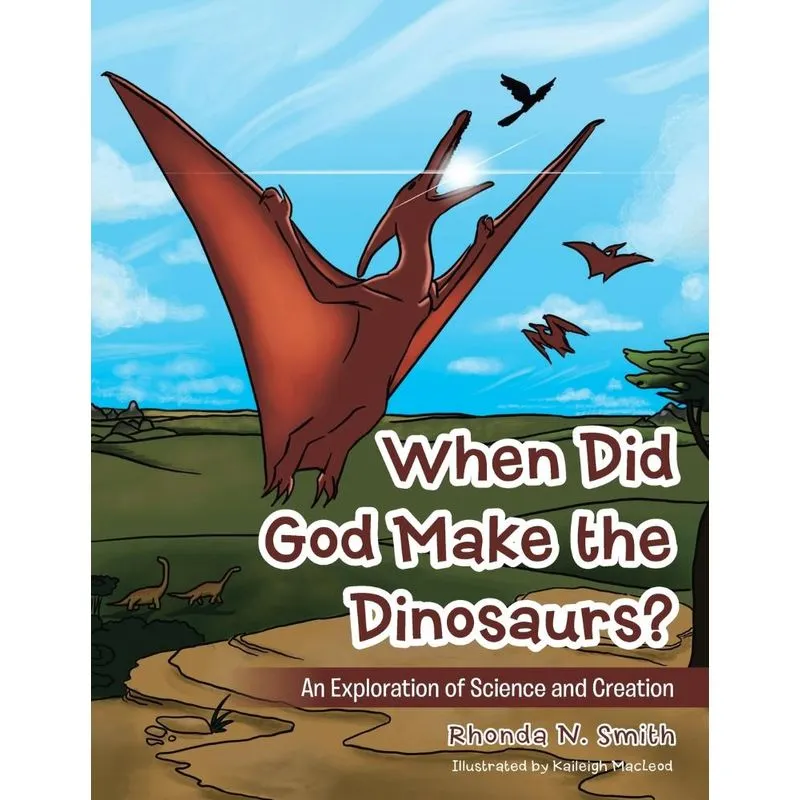 When Did God Make the Dinosaurs?