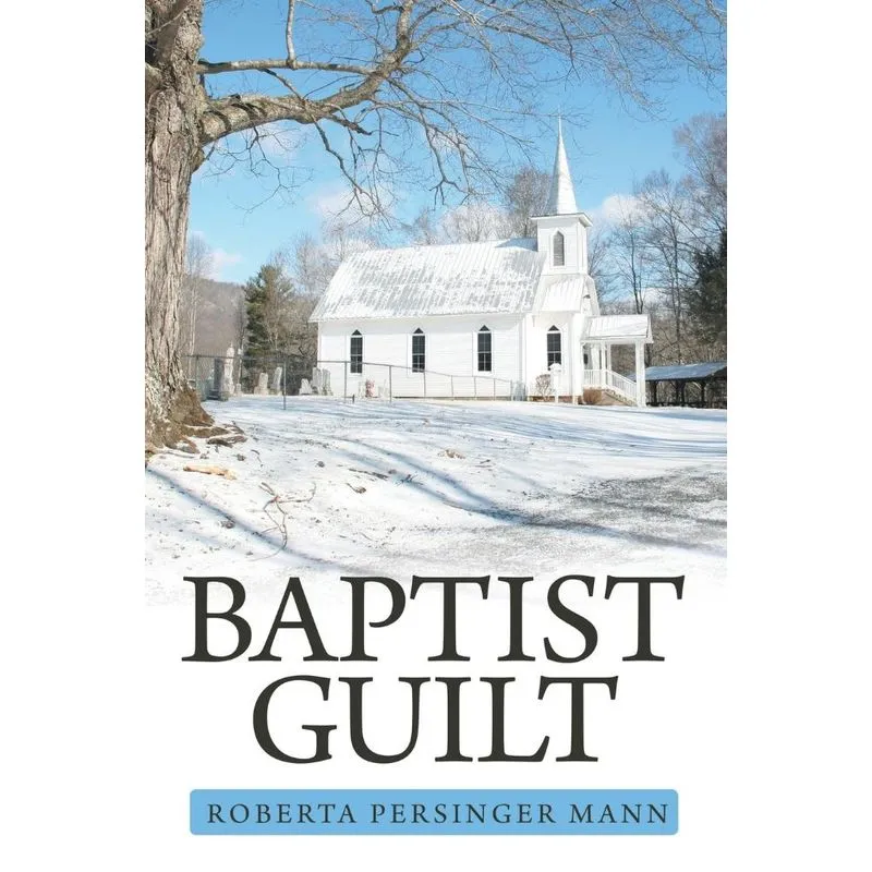 Baptist Guilt