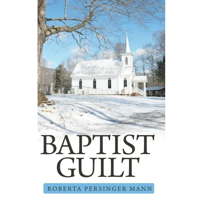 Baptist Guilt