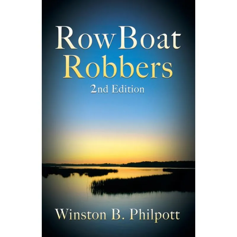 RowBoat Robbers