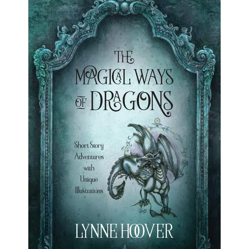 The Magical Ways of Dragons