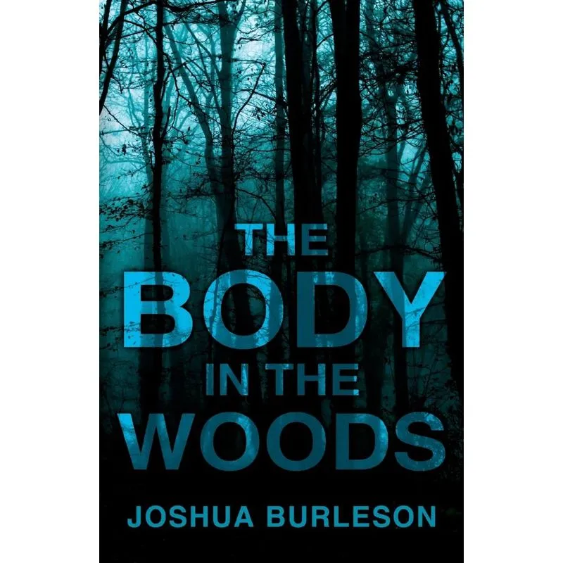 The Body in the Woods