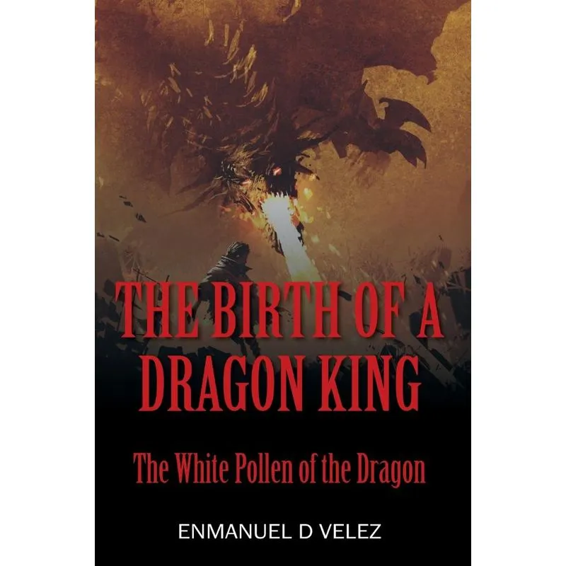 The Birth of a Dragon King