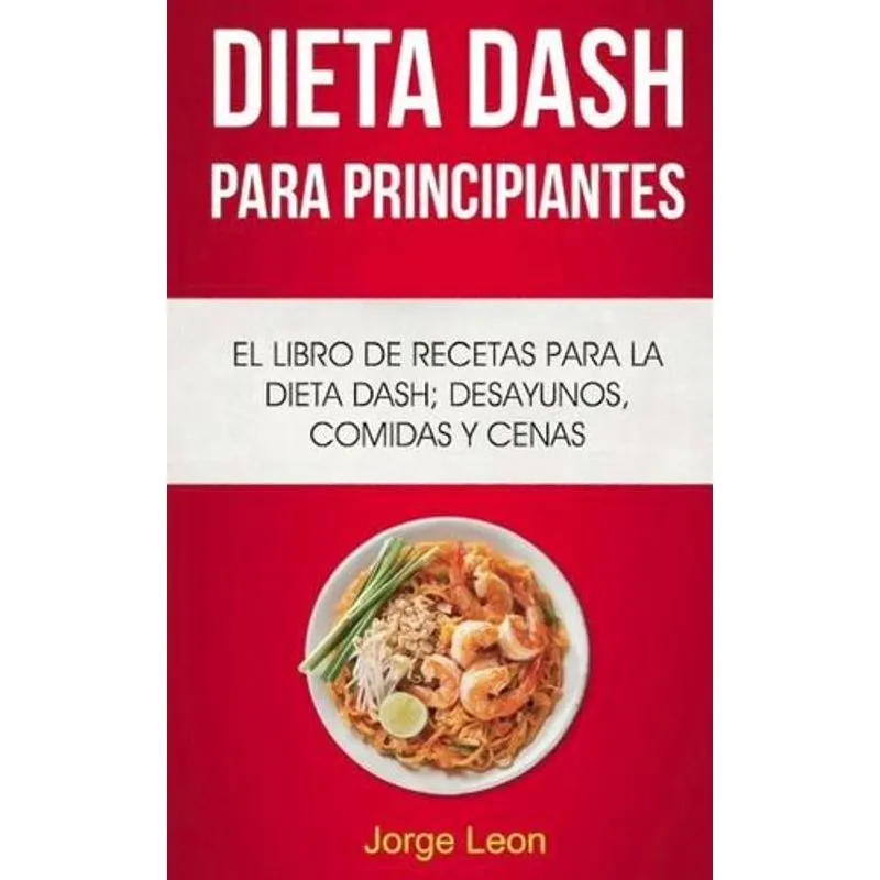 Dieta Dash para Principiantes
