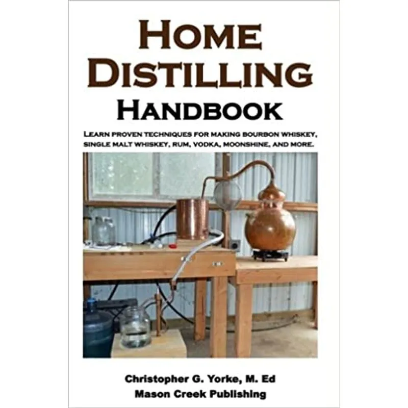 HOME DISTILLING - HANDBOOK
