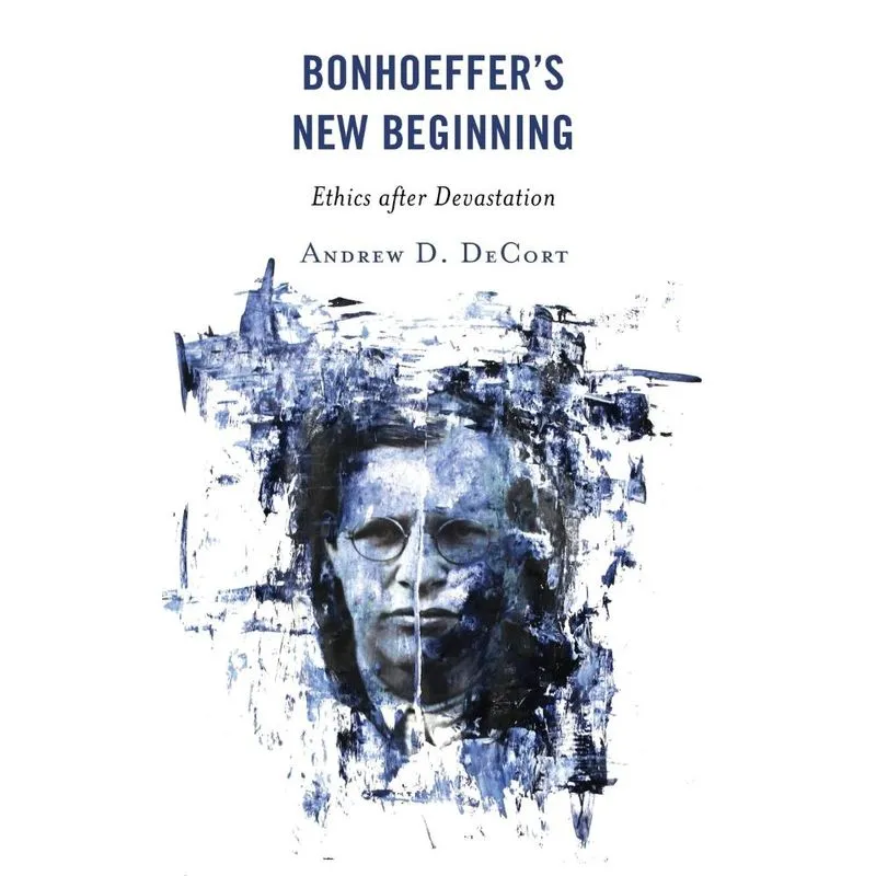 Bonhoeffers New Beginning