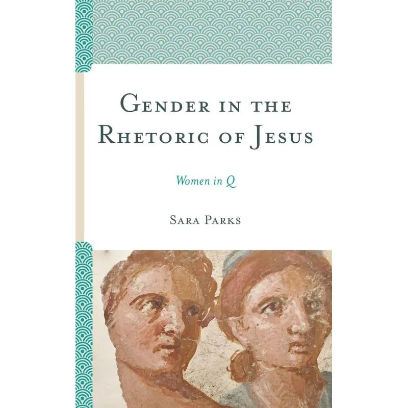 Gender in the Rhetoric of Jesus