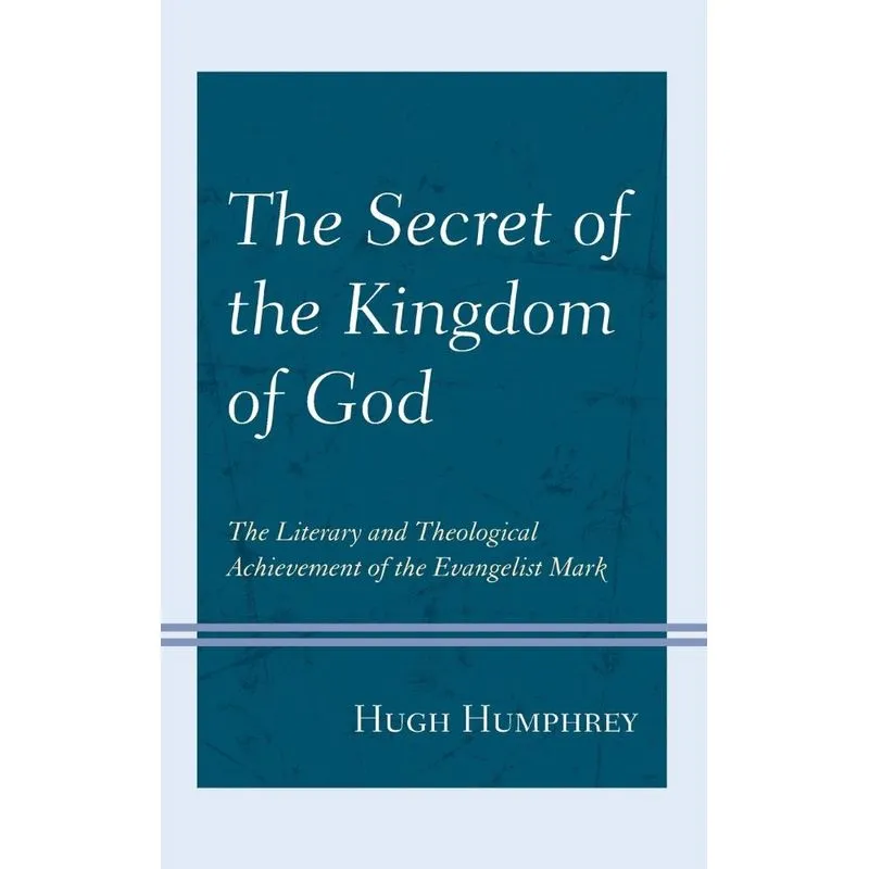 The Secret of the Kingdom of God