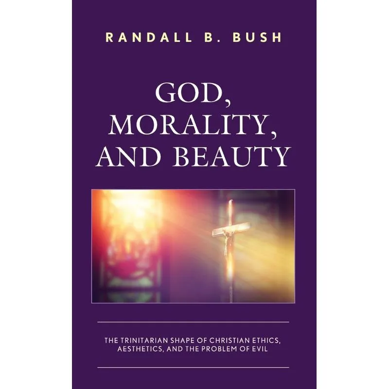 God, Morality, and Beauty