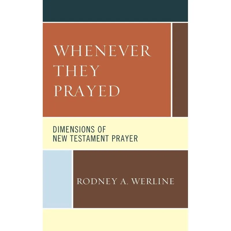 Whenever They Prayed