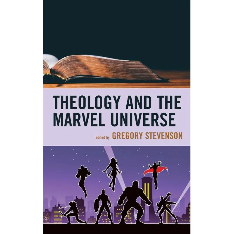 Theology and the Marvel Universe