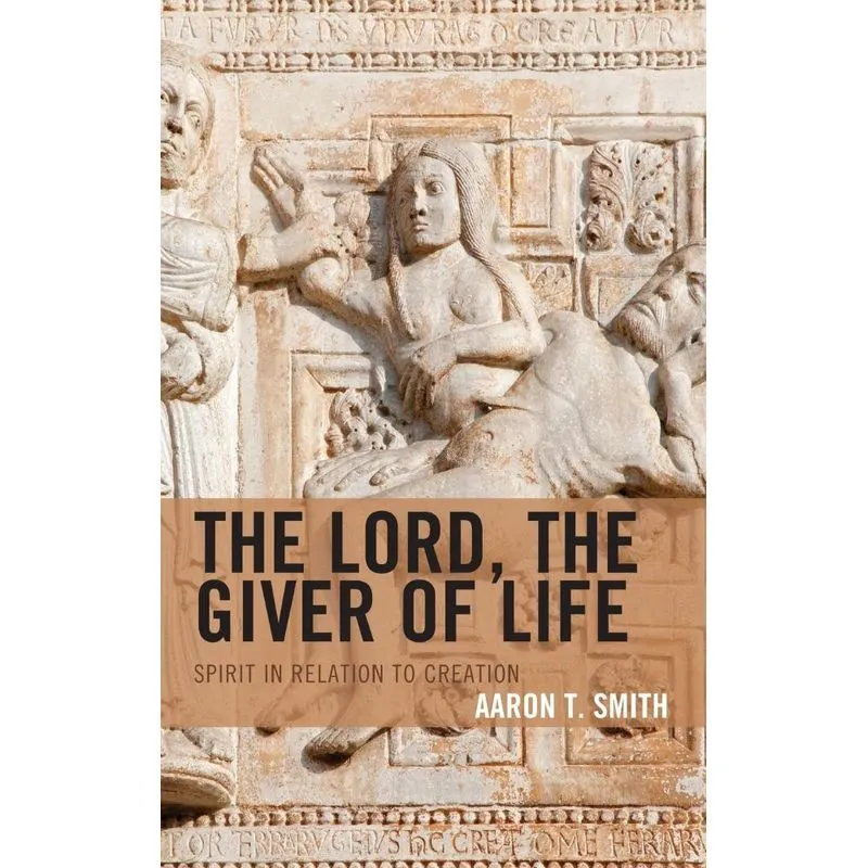The Lord, the Giver of Life