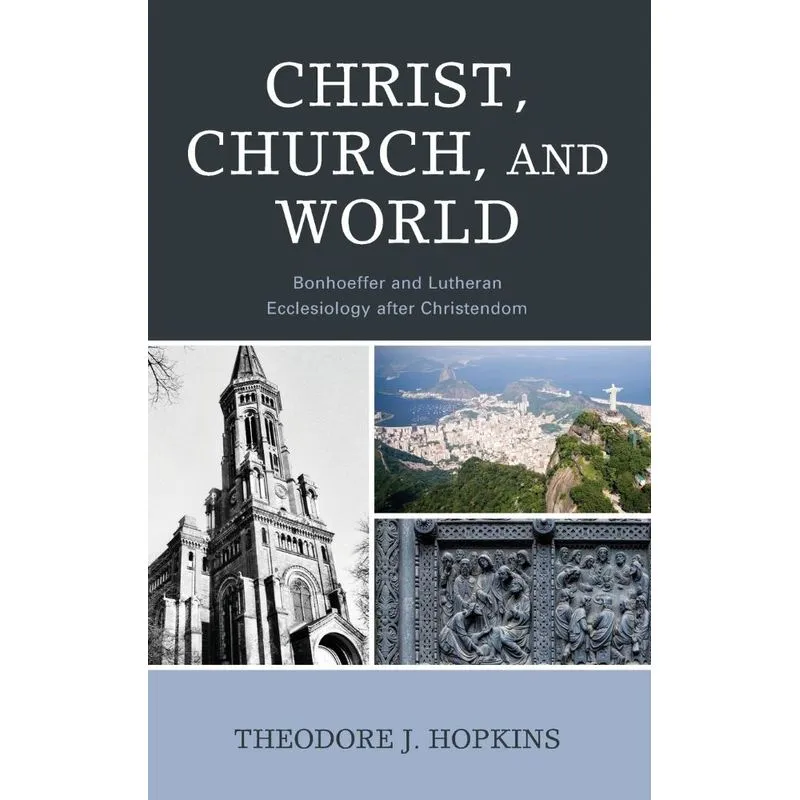 Christ, Church, And World