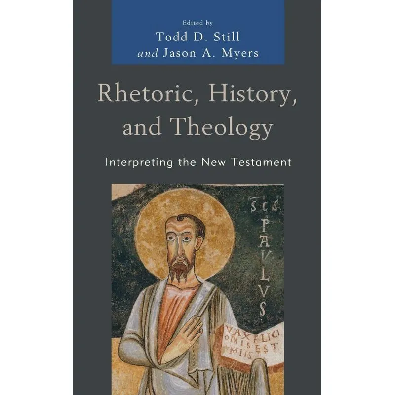 Rhetoric, History, And Theology