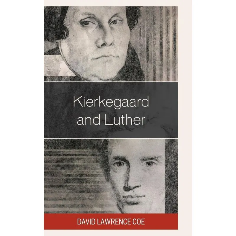 Kierkegaard And Luther