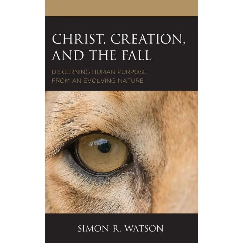 Christ, Creation, and the Fall
