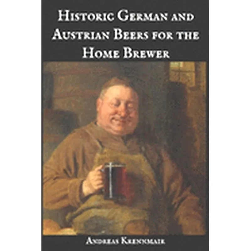 HISTORIC GERMAN AND AUSTRIAN BEERS FOR THE HOME BREWER