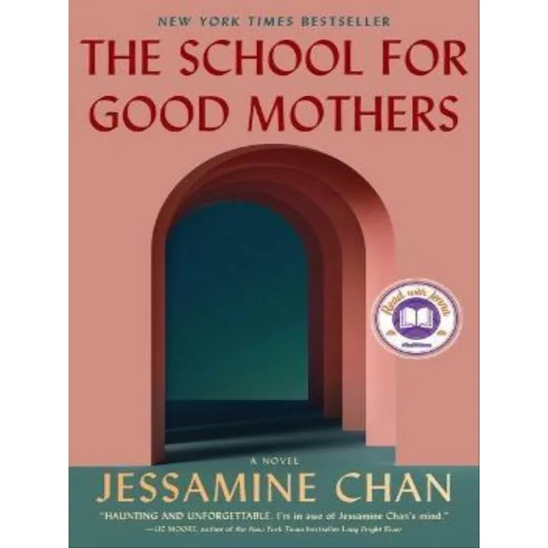 THE SCHOOL FOR GOOD MOTHERS