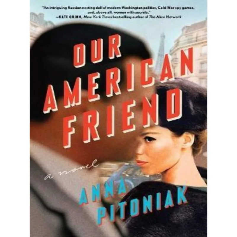 OUR AMERICAN FRIEND