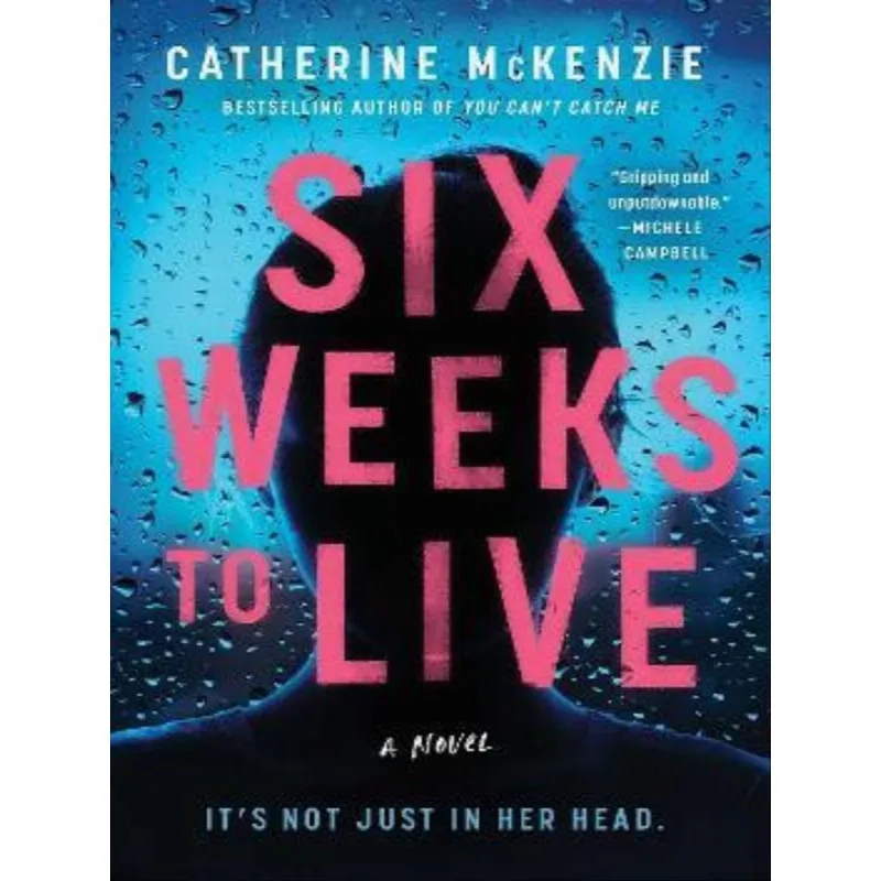 SIX WEEKS TO LIVE