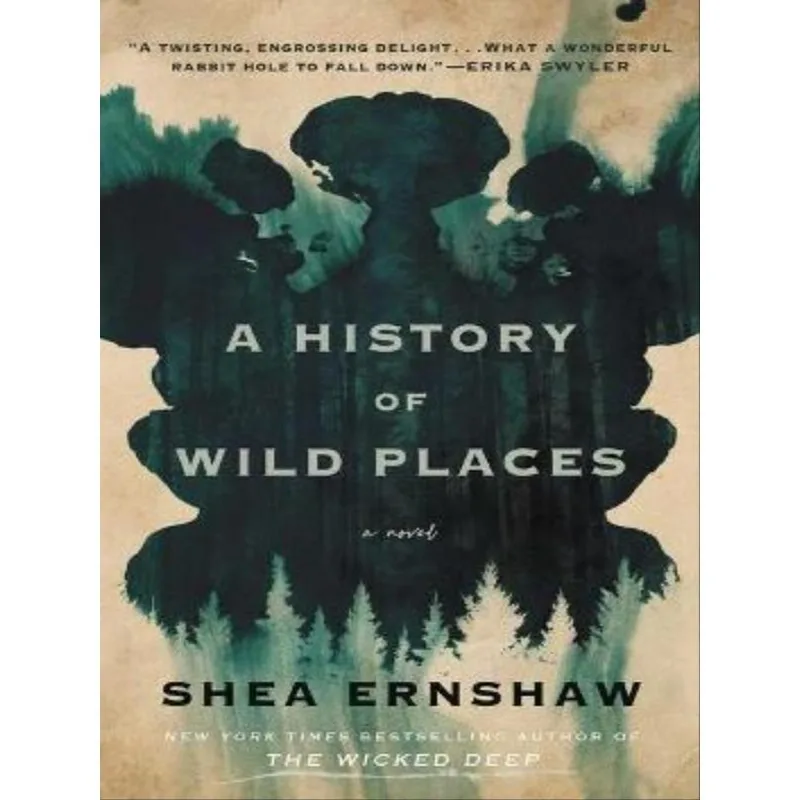 A HISTORY OF WILD PLACES