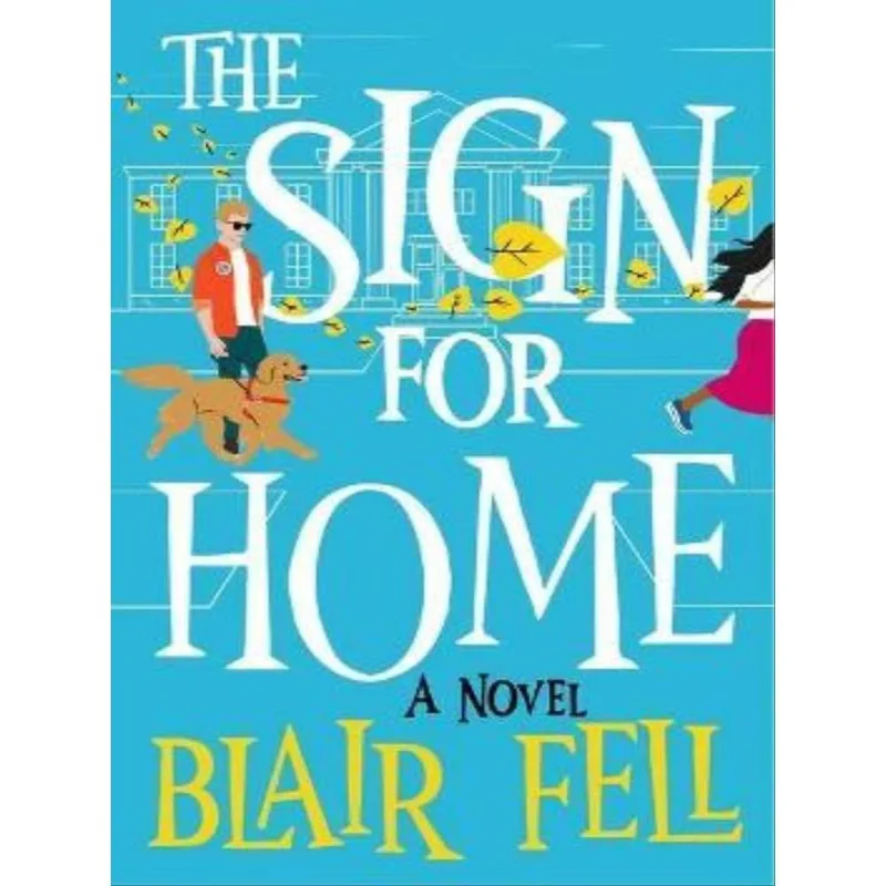 THE SIGN FOR HOME