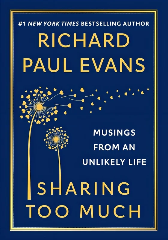 Sharing Too Much: Musings From An Unlikely Life
