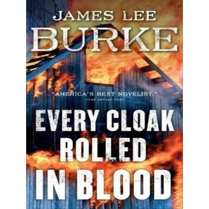 EVERY CLOAK ROLLED IN BLOOD