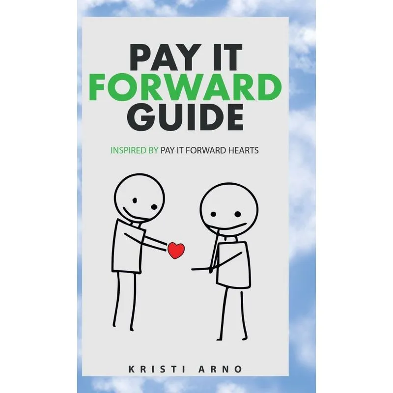 Pay It Forward Guide