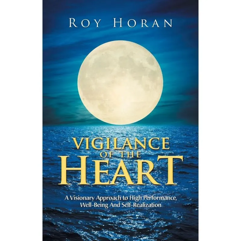 Vigilance of the Heart