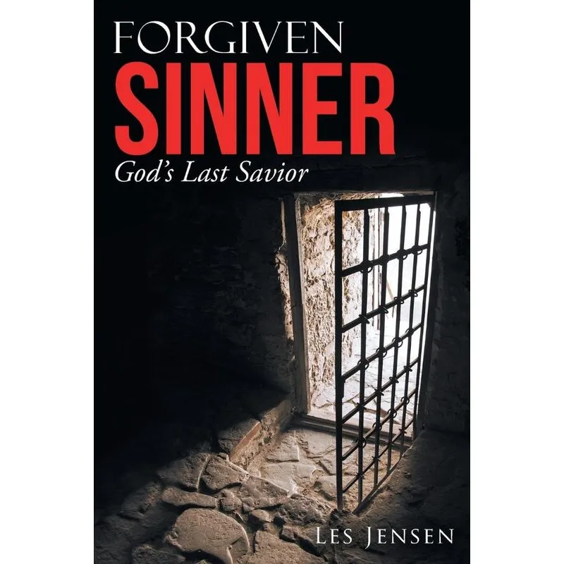 Forgiven Sinner