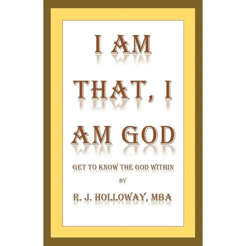 I Am That, I Am God