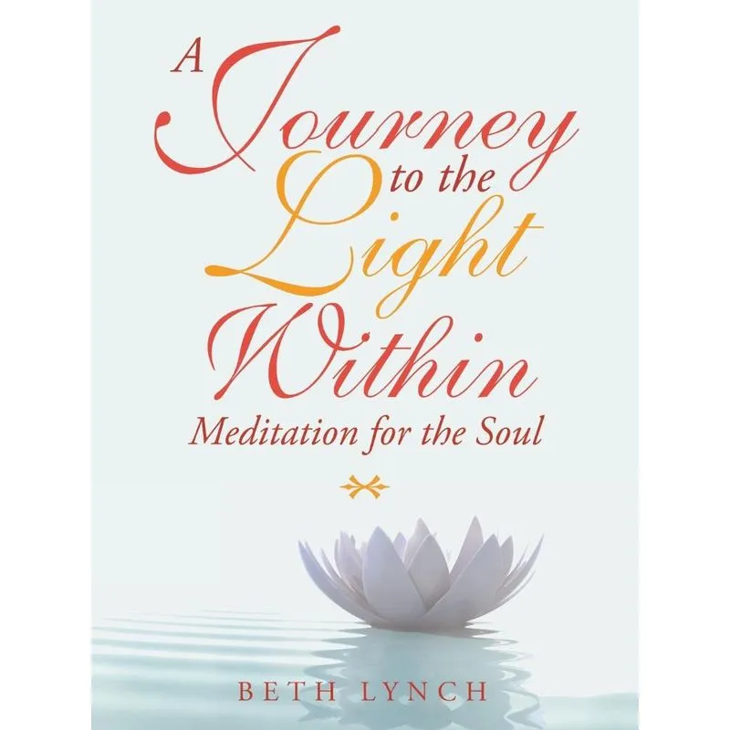 A Journey to the Light Within