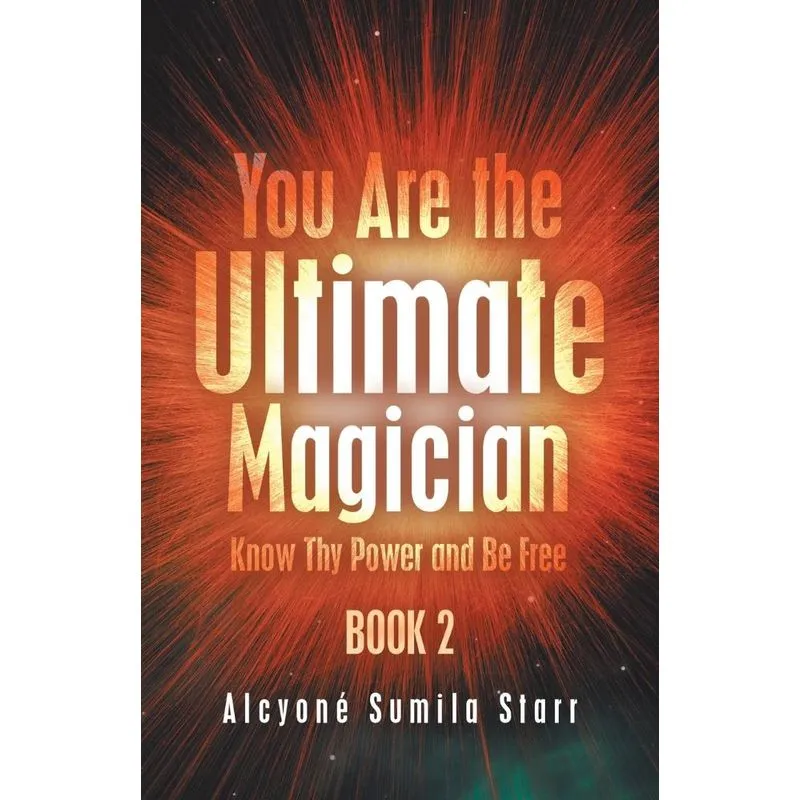 You Are the Ultimate Magician