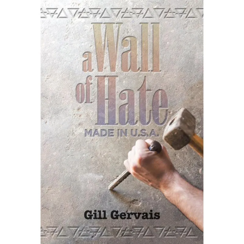 A Wall of Hate