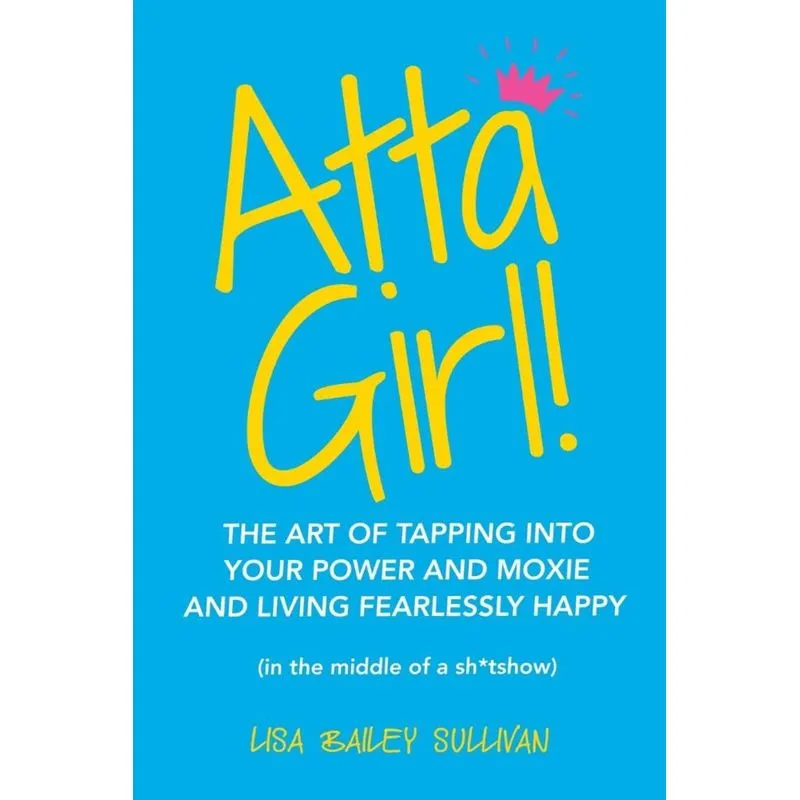 Atta Girl!