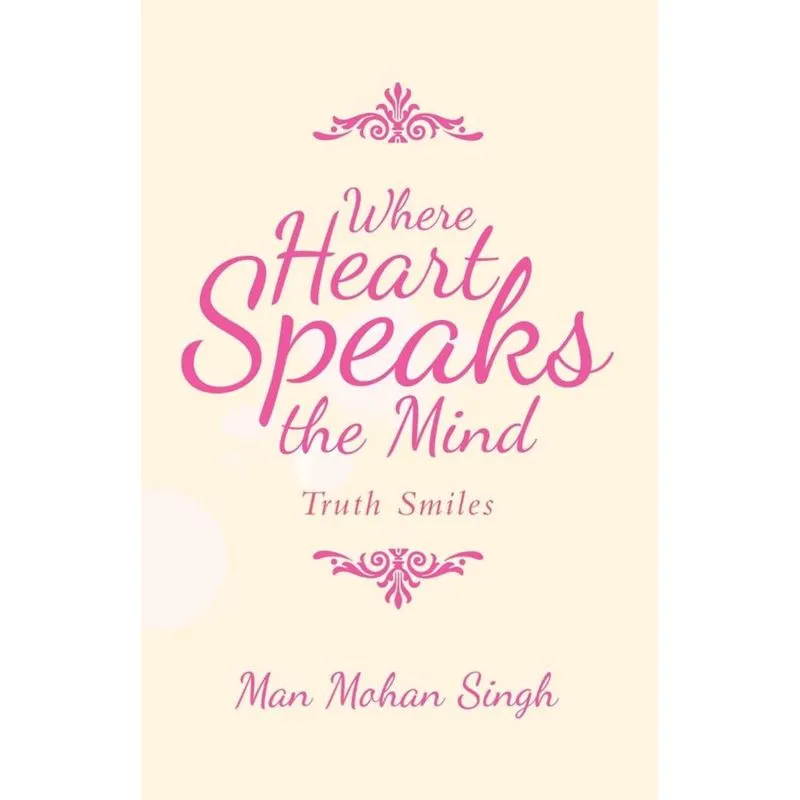 Where Heart Speaks the Mind