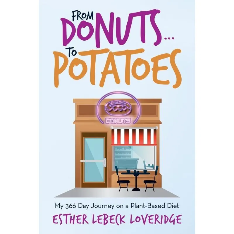 From Donuts...To Potatoes