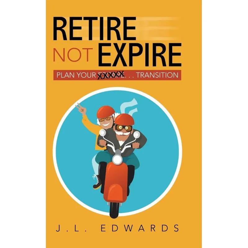 Retire Not Expire