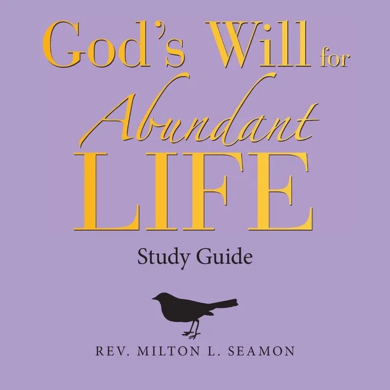 Gods Will for Abundant Life