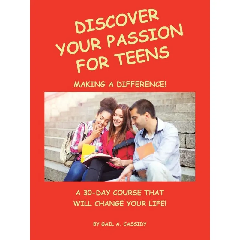 Discover Your Passion for Teens